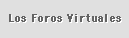 Los Foros Virtuales